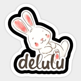 Delulu Easter Bunny Sticker